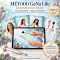 Método GaNa Life con Diapasón 128 Hz — Guía Profesional + Mapas de 30 Puntos